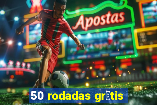 50 rodadas gr谩tis