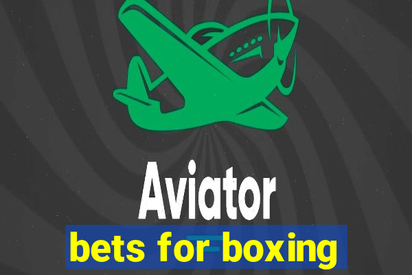 bets for boxing