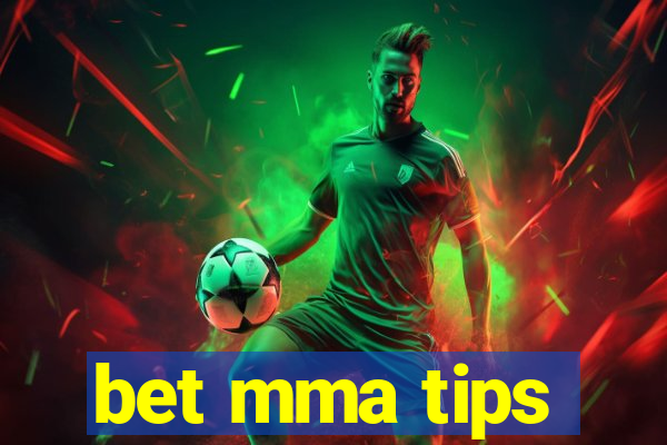 bet mma tips