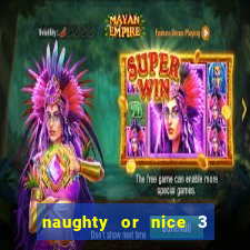 naughty or nice 3 slot game