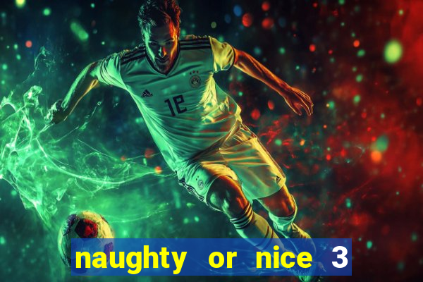 naughty or nice 3 slot game