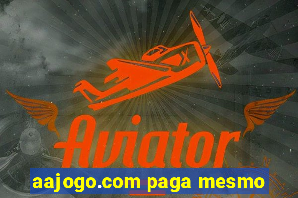 aajogo.com paga mesmo