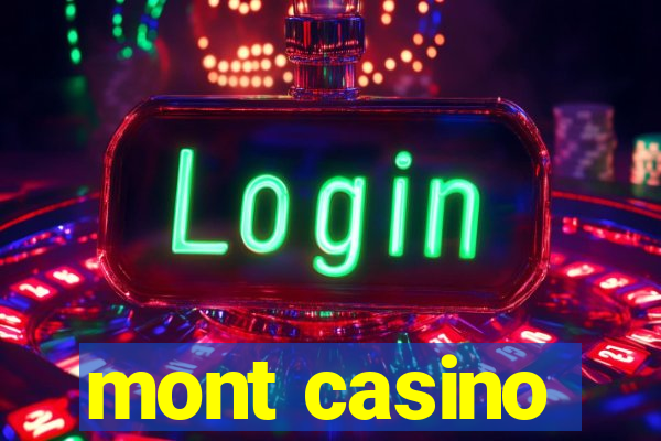 mont casino