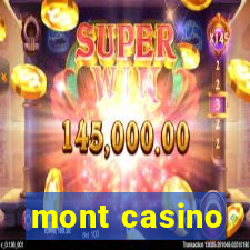 mont casino