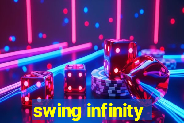 swing infinity