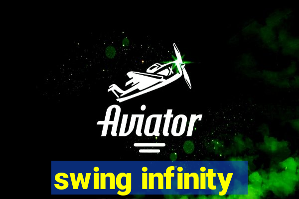 swing infinity