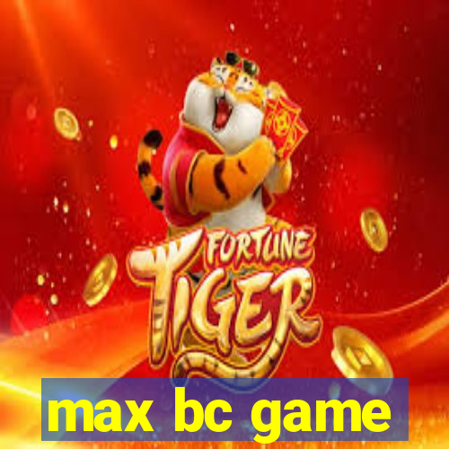 max bc game