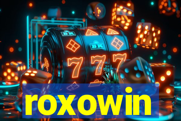 roxowin