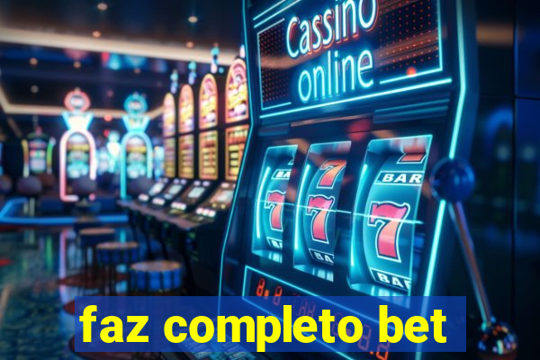 faz completo bet