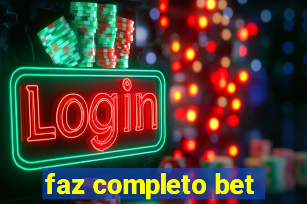 faz completo bet