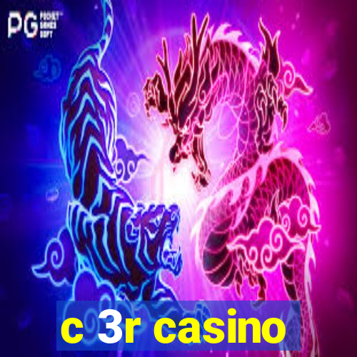 c 3r casino