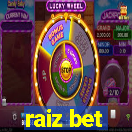 raiz bet