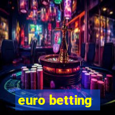 euro betting