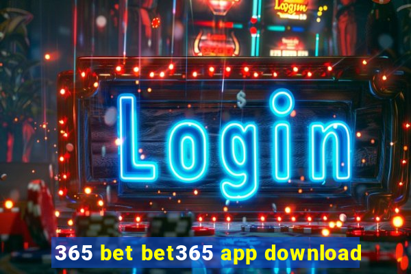 365 bet bet365 app download