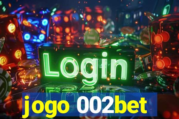 jogo 002bet