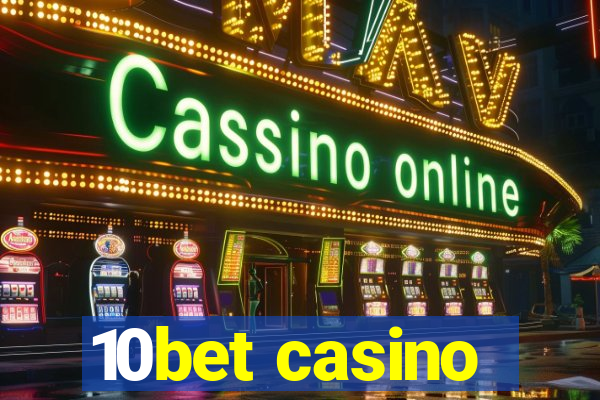 10bet casino