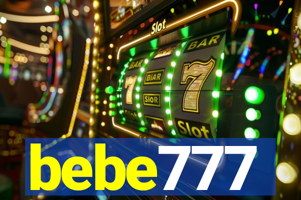 bebe777