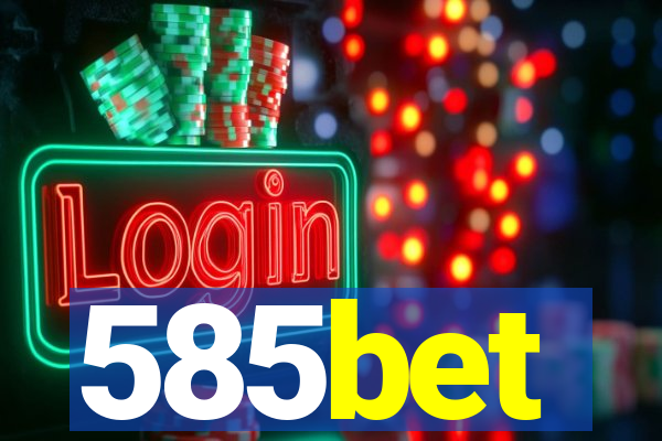 585bet