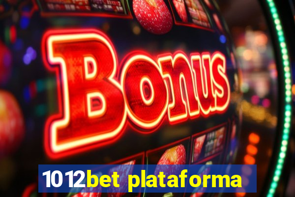 1012bet plataforma