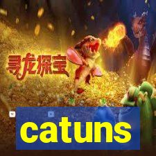 catuns