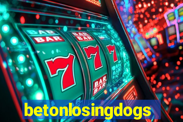 betonlosingdogs