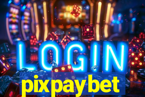 pixpaybet