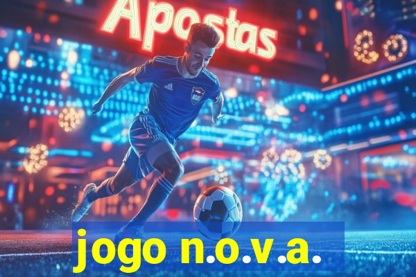 jogo n.o.v.a.