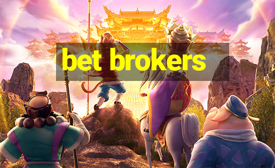 bet brokers