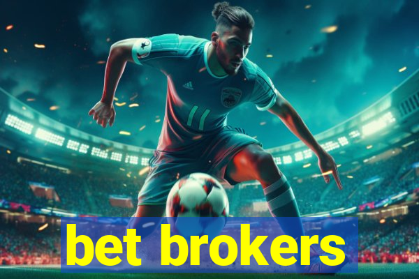 bet brokers