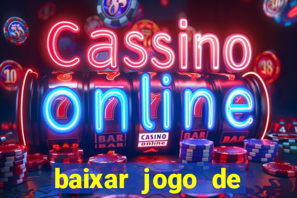 baixar jogo de ca莽a n铆quel