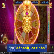 $10 deposit casinos canada update