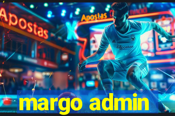 margo admin