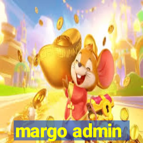 margo admin