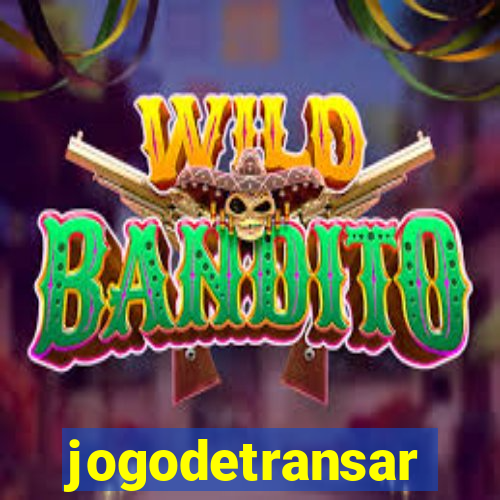 jogodetransar