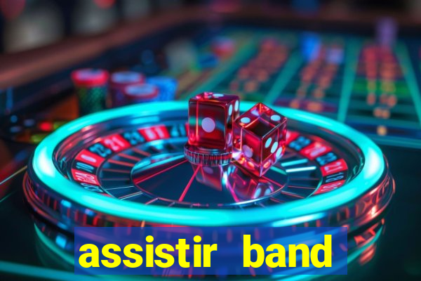 assistir band sports ao vivo gratis