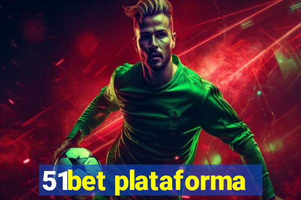 51bet plataforma