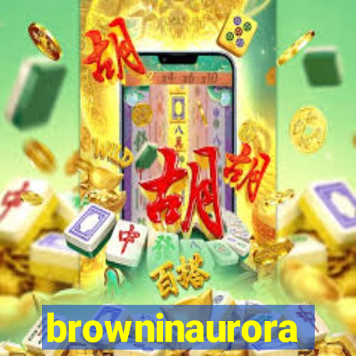 browninaurora