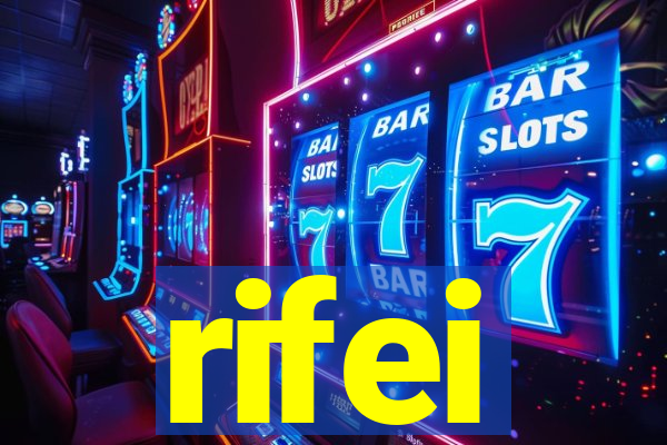 rifei