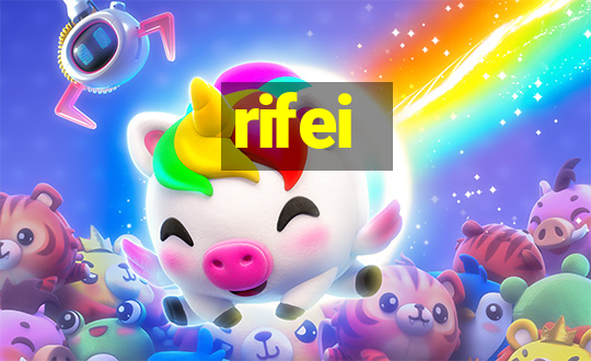 rifei