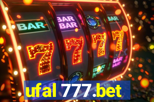 ufal 777.bet