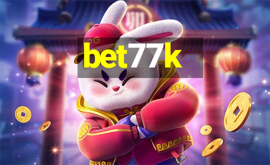 bet77k