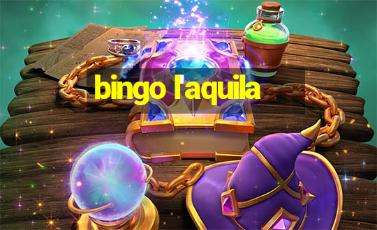 bingo l'aquila