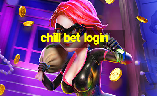 chill bet login