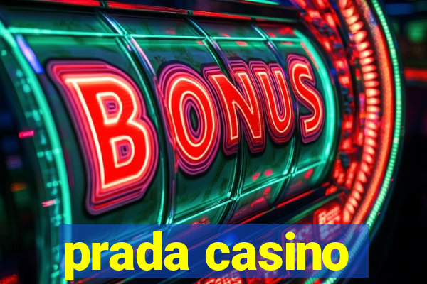 prada casino