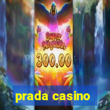 prada casino