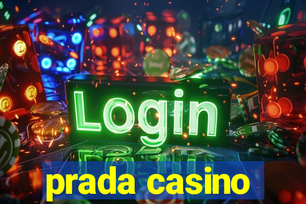 prada casino