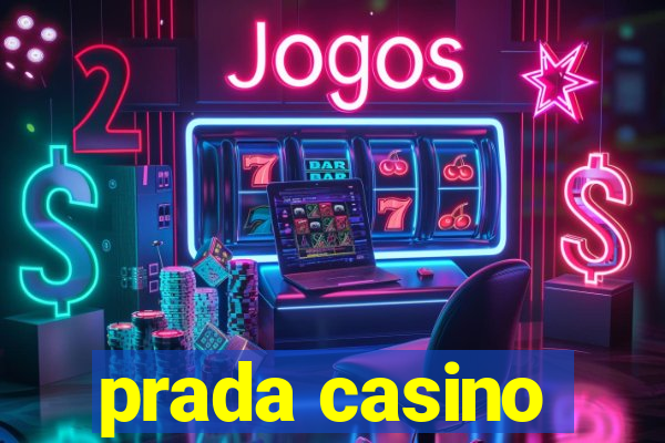 prada casino