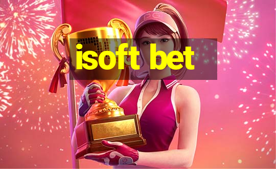 isoft bet