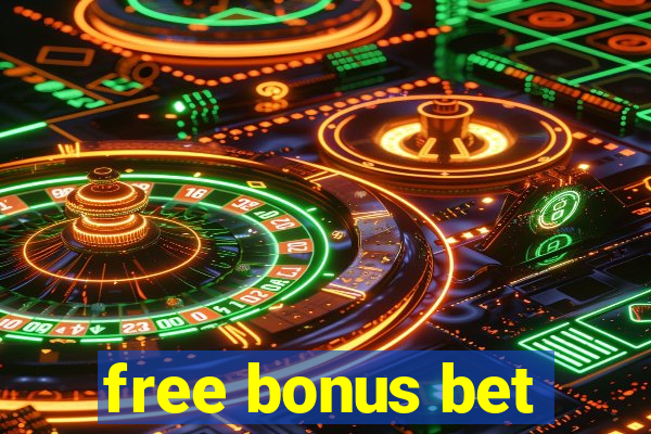 free bonus bet