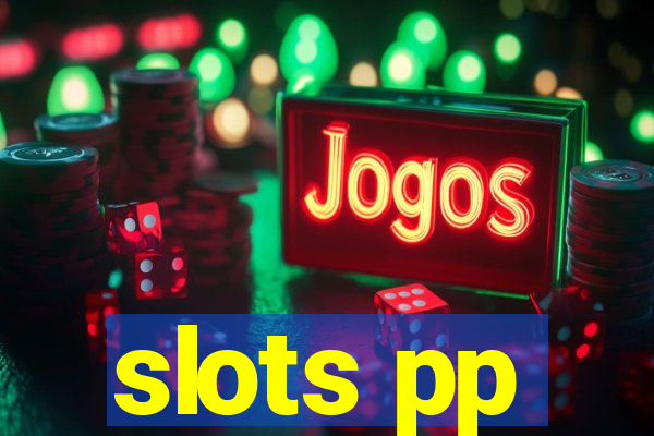 slots pp